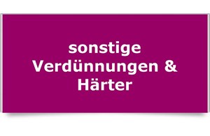 sonstige Verdünnungen & Härter